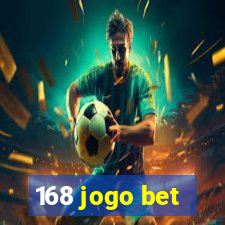 168 jogo bet